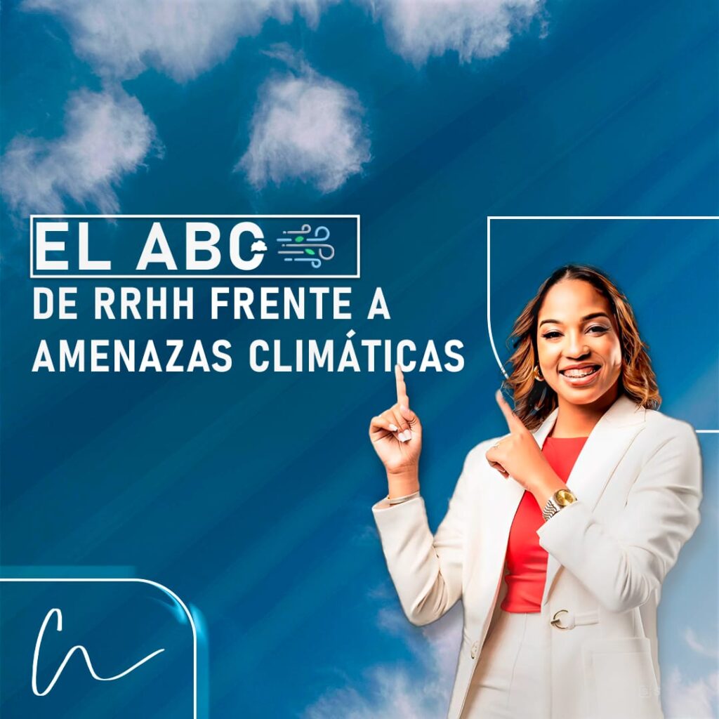 El ABC de RRHH frente a amenazas climáticas