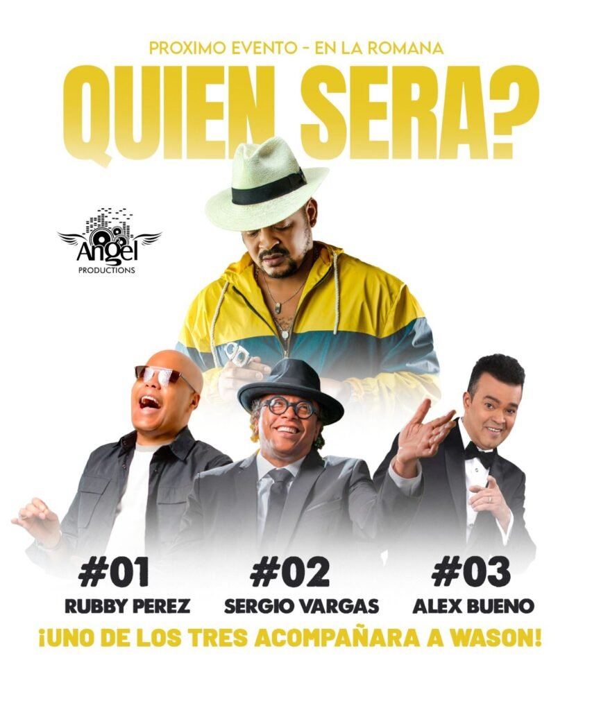 Rubby Pérez, Sergio Vargas o Alex Bueno, ¡Uno de los tres acompañará a Wason!