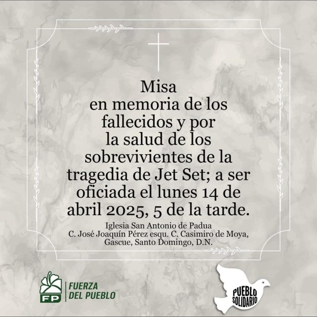 Fuerza del Pueblo ofrecerá misa este lunes en memoria de las víctimas de la tragedia en Jet Set